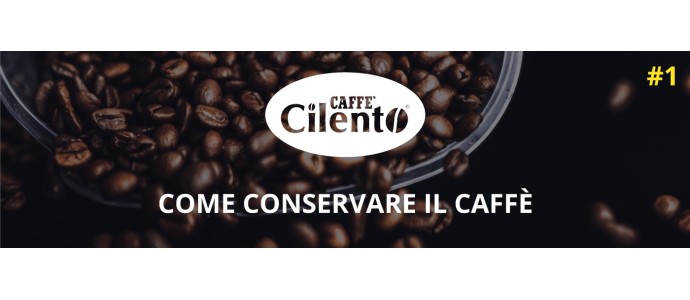 Come conservare il caffè